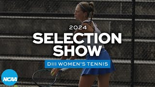 2024 NCAA DIII women's tennis bracket selection show