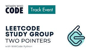 LeetCode Study Group: Two Pointers