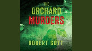 Chapter 15.18 - The Orchard Murders