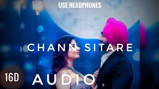 Chann Sitare(16D AUDIO MUSIC ACTIVE) Oye Makhna | Ammy Virk, Tania I New Punjabi Songs 2023 (tg)