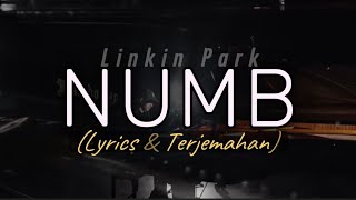 Lirik | Linkin Park - NUMB Cover (Lyrics & Terjemahan)