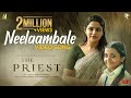 Neelaambale Video Song | The Priest | Mammootty | Rahul Raj | Jofin T Chacko | Sujatha Mohan
