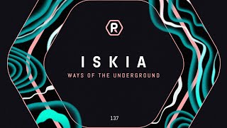 Iskia - ''Ways Of The Underground'