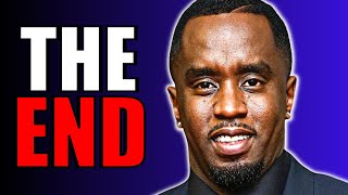 The END of Diddy