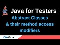 Java for Testers - Part 214 - abstract Classes and their method access modifiers