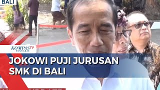 Presiden Jokowi Kunjungi SMK di Bali, Puji Jurusan Kejuruan yang Relevan dengan Pariwisata