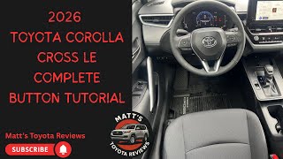 2026 Toyota Corolla Cross LE Complete Button Tutorial