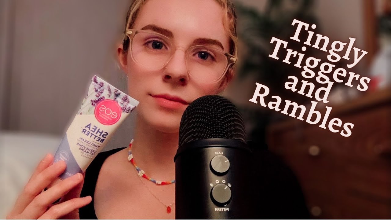 Asmr Tingly Triggers Rambles And Lotion Sounds Custom Video Youtube