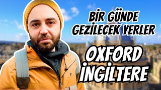 Oxford İngiltere: Bir Günde Gezilecek Yerler