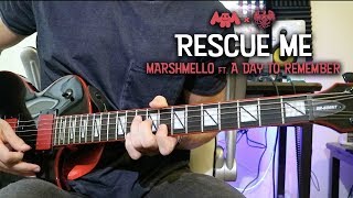 Marshmello - Rescue Me (feat. A Day to Remember) - Guitar Cover