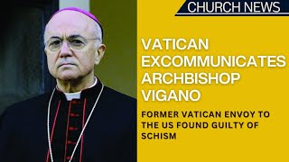 Vatican Excommunicates Archbishop Vigano | Church News | 06 July 2024