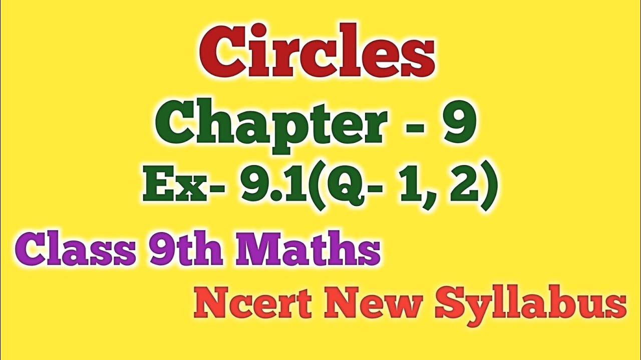 Circles Chapter 9 Ex 9 1 Q 1 2 Class 9th Maths Ncert New