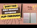 Quiet-Time Bible Reading Notebook Flip-through /Intro and April Reflection notes