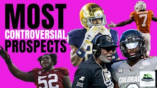 Most CONTROVERSIAL NFL Prospects