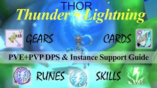 Thor DPS (PVE+PVP) \u0026 INSTANCE SUPPORT GUIDE ROM Ragnarok M: Eternal Love