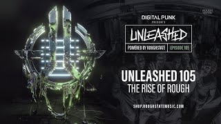 105 | Digital Punk - Unleashed Powered By Roughstate (Hardstyle Podcast)