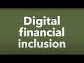 Digital financial inclusion