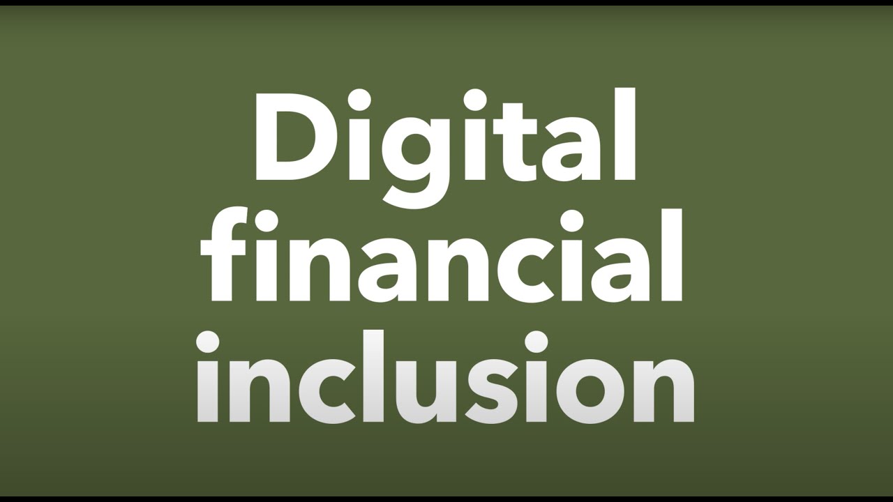 Digital Financial Inclusion - YouTube