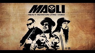 Maoli  - Heavy Rotation (Official Lyric Video)