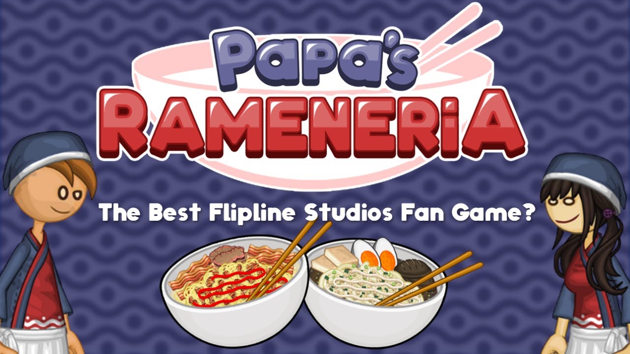 Papas Rameneria The Best Flipline Studios Fan Game Gameplay Review ...