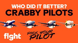 PICK YOUR PILOT: CRABBY pilots but who did it BETTER