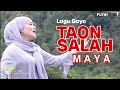 TAON SALAH - MAYA (Lagu Gayo, Official Video Music)