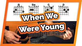 When We Were Young Guitar Tutorial (Adele) Easy Chords Guitar Lesson