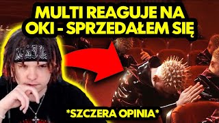 MULTI reaguje na OKI - SPRZEDAŁEM SIĘ *szczera opinia*