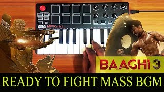 Baaghi 3 - Get Ready For Fight Song Bgm | Tiger shroff