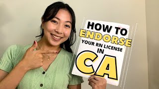 How to Endorse your RN License in California | NURSING IN CA