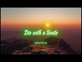 Die with a smile (Lyrics) by Lady Gaga and Bruno Mars | Top Hits 2024