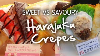 Harajuku Crepes: Sweet vs Savoury!