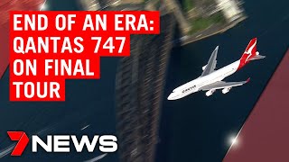 End of an era: Qantas 747 flies out of Sydney for the final time | 7NEWS