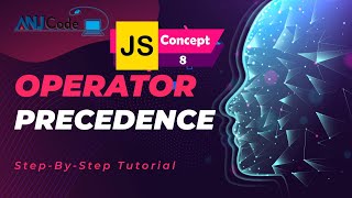 Operator Precedence Concept 8 | Learn JavaScript Programming Basics