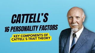 Cattell’s Sixteen Personality Factors || tsin-eng