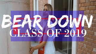 Bear Down | Class of 2019 | University of Arizona