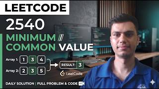 LeetCode 2540 - Minimum Common Value | Two Pointers + Binary Search | C++ Solution