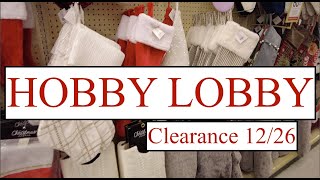 Hobby Lobby Shopping!  Last Call on Christmas! Clearance !