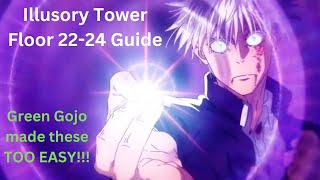 Illusory Tower Floor 22-24 Guide ( Green Gojo made these too easy! ) - Jujutsu Kaisen Phantom Parade