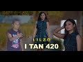 Lilzo - I tan (Zali sawmhnih) 420 (Official)