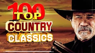 The Best Classic Country Songs Of All Time 777 🤠 Greatest Hits Old Country Songs Playlist Ever 777