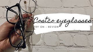 Costco glasses - review / try on