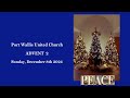 Port Wallis United Church Sunday Service Advent 2 Peace -  December 8th 2024