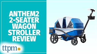 Anthem2 2-Seater All-Terrain Wagon Stroller from Gladly Family Review!