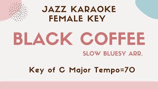Black coffee - Slow swingy blues [sing along instrumental JAZZ KARAOKE music with lyrics]