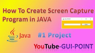 #1 How to create Screenshot program in java ||Screen Capture program in Java ||GUI POINT ||1 Project
