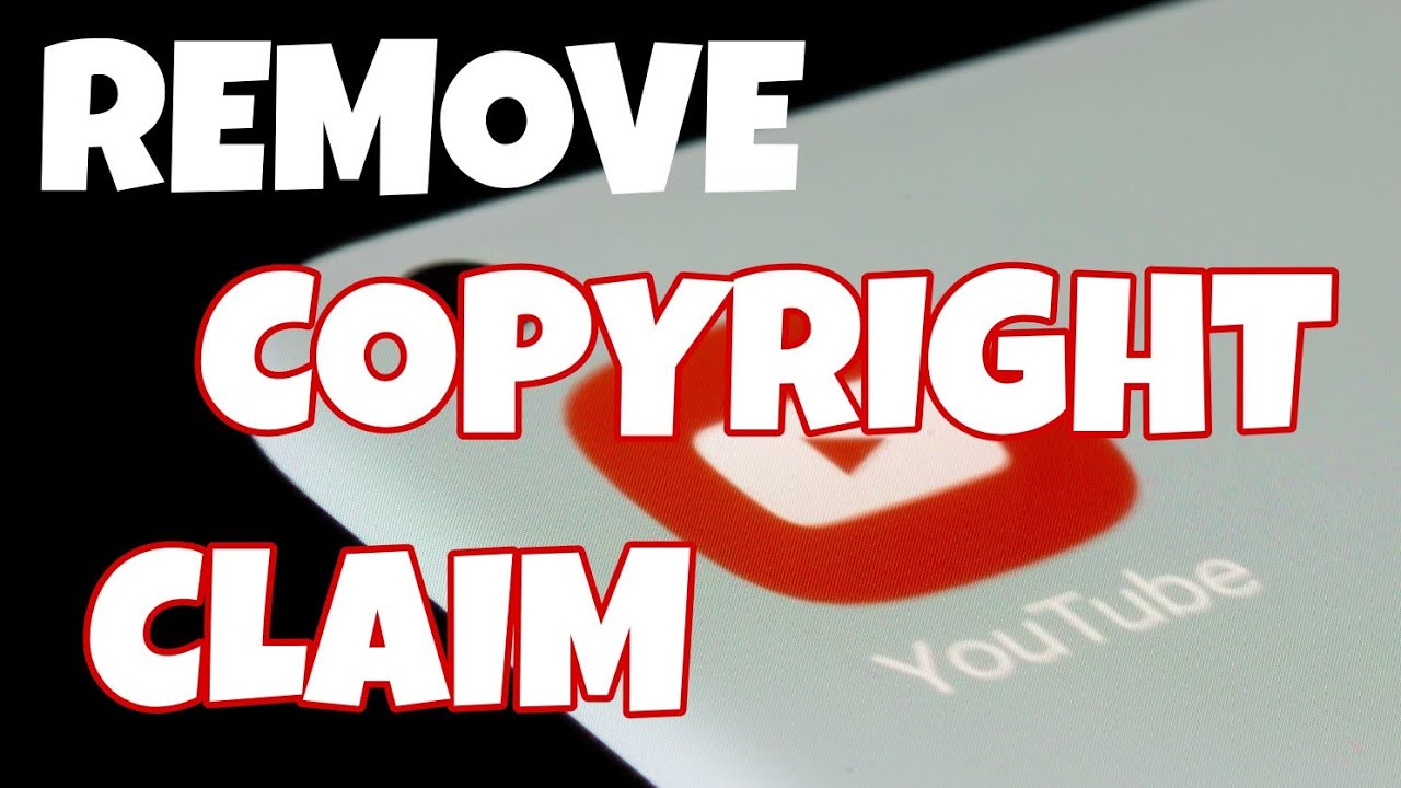 HOW TO REMOVE COPYRIGHT CLAIM ON YOUTUBE || COPYRIGHT CLAIM REMOVAL ...