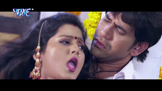 निरहुआ और अंजना ने मनाया सुहाग रात - 2017 - Nirahua - Anjana Singh - Bhojpuri Film Song