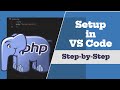 How to Set Up PHP in Visual Studio Code (VS Code) (2024)