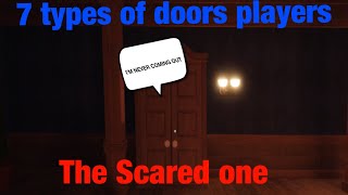 7 Types of Doors Players… Are you any of these?